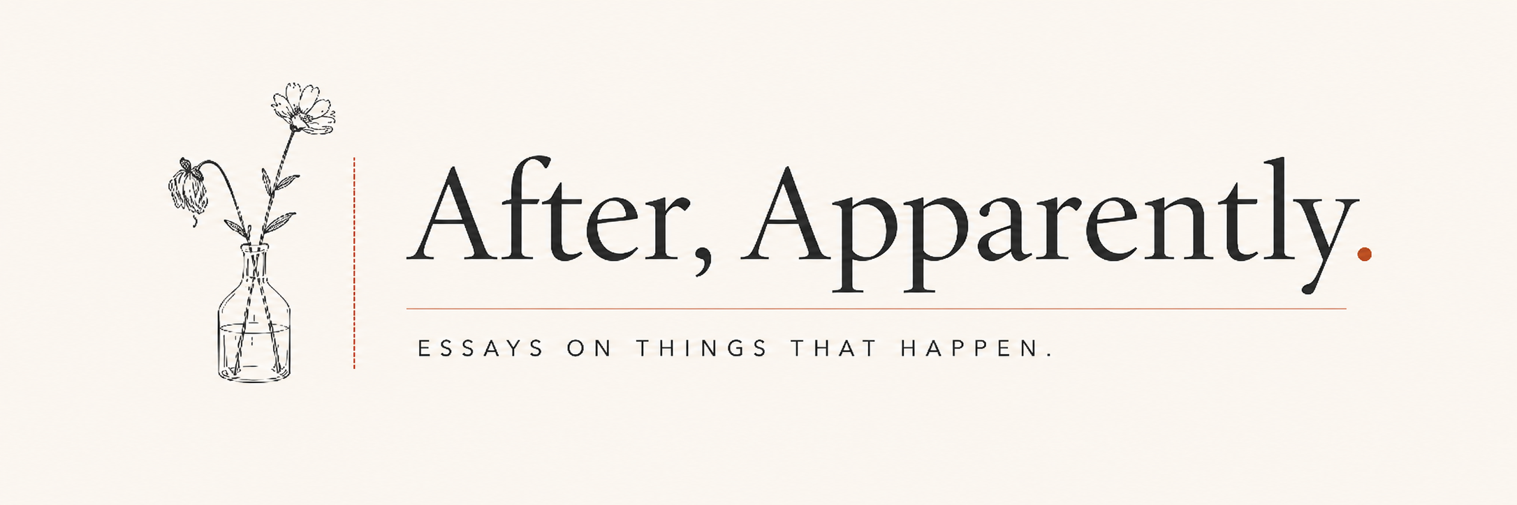 Black text on off-white background. Site title "After, Apparently." Tagline "Essays on Things That Happen"